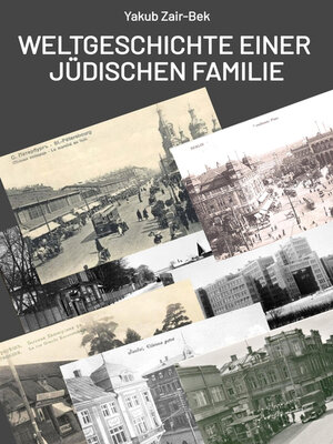 cover image of Weltgeschichte einer jüdischen Familie